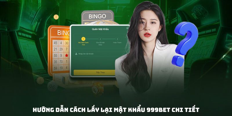 999Bet Bảo Trì Hệ Thống - Thông Tin Cập Nhật Mới Nhất Hướng dẫn cách lấy lại mật khẩu 999bet chi tiết
