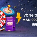 Vòng quay may mắn 999bet tặng 99999k - Quay Là Có lộc